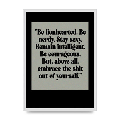 Inspirational Quote Lionheart Quote Grey Halftone" Printed Poster - A2 framed