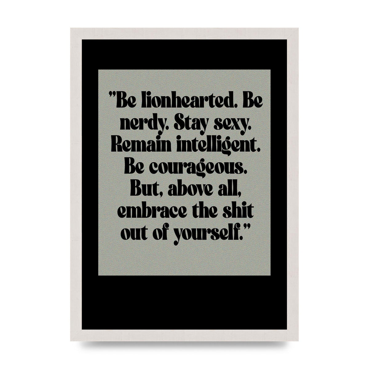 Inspirational Quote Lionheart Quote Grey Halftone" Printed Poster - A3 framed