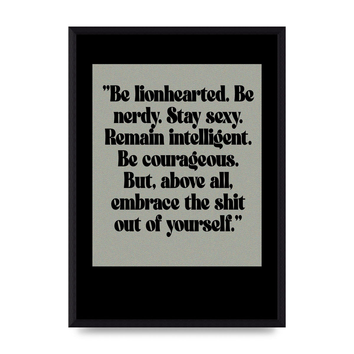 Inspirational Quote Lionheart Quote Grey Halftone" Printed Poster - A3 framed