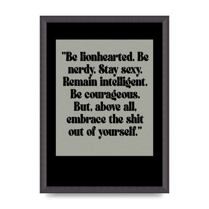 Inspirational Quote Lionheart Quote Grey Halftone" Printed Poster - A3 framed