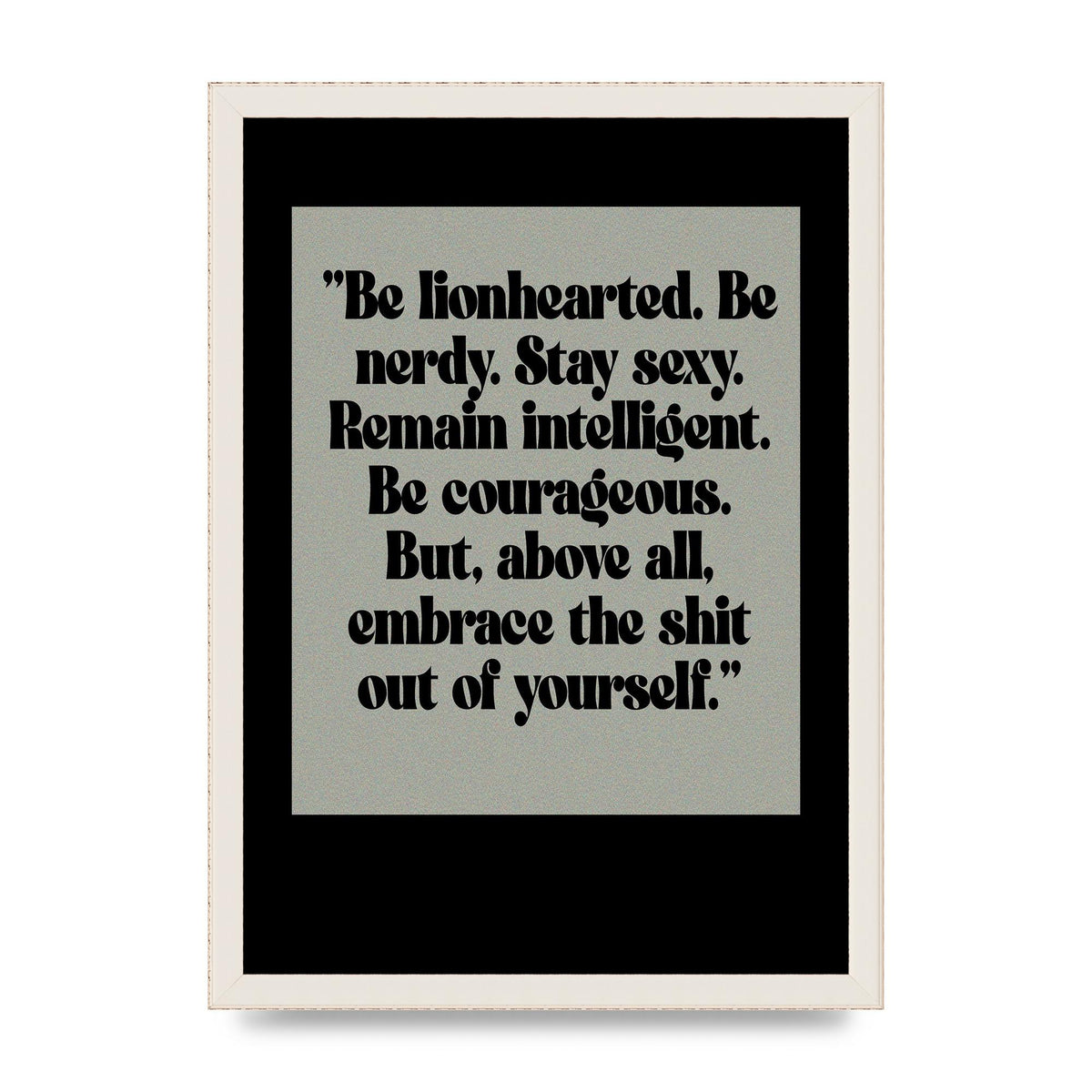 Inspirational Quote Lionheart Quote Grey Halftone" Printed Poster - A3 framed