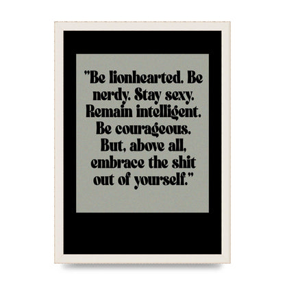 Inspirational Quote Lionheart Quote Grey Halftone" Printed Poster - A3 framed