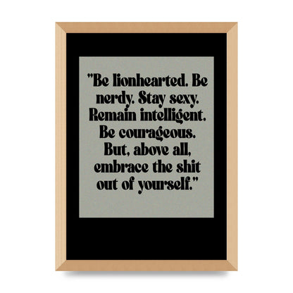 Inspirational Quote Lionheart Quote Grey Halftone" Printed Poster - A3 framed