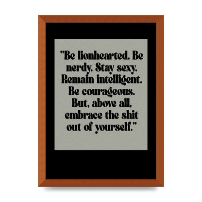 Inspirational Quote Lionheart Quote Grey Halftone" Printed Poster - A3 framed
