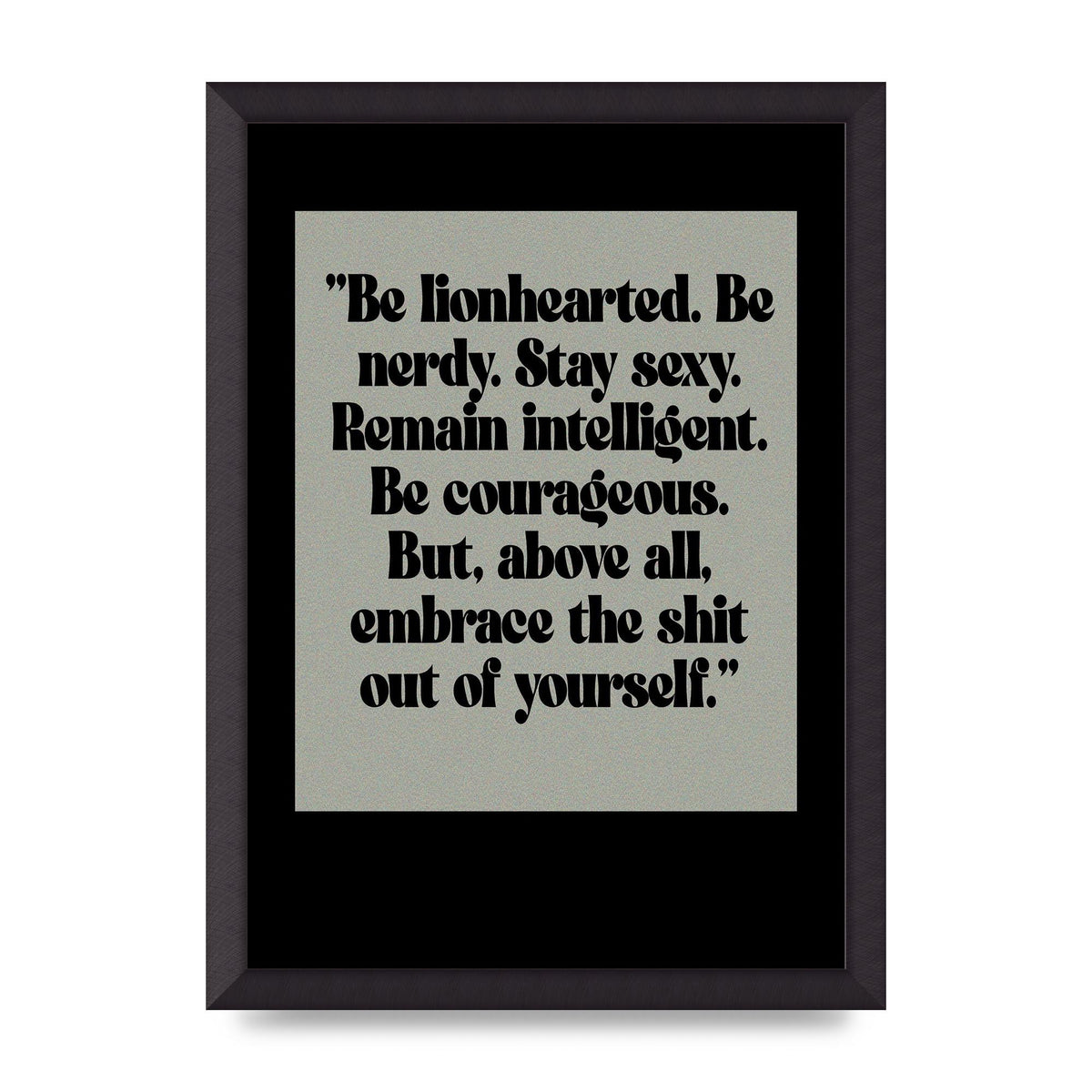 Inspirational Quote Lionheart Quote Grey Halftone" Printed Poster - A3 framed
