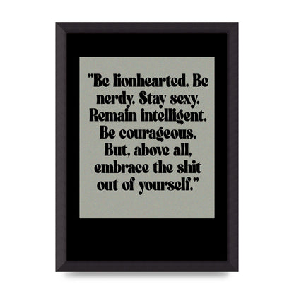 Inspirational Quote Lionheart Quote Grey Halftone" Printed Poster - A3 framed
