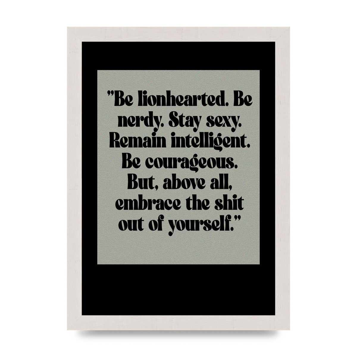 Inspirational Quote Lionheart Quote Grey Halftone" Printed Poster - A4 framed