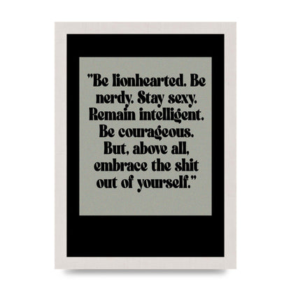 Inspirational Quote Lionheart Quote Grey Halftone" Printed Poster - A4 framed