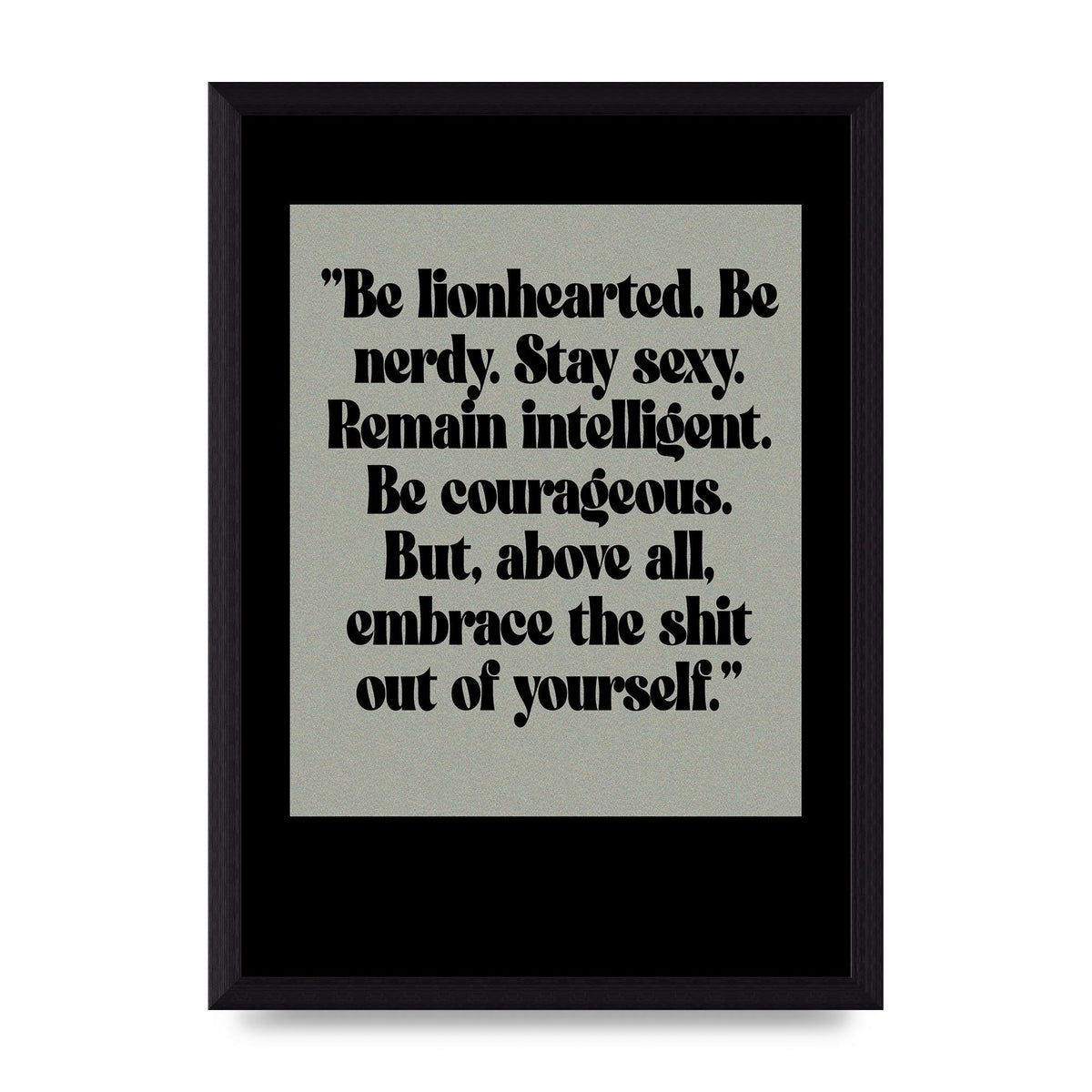 Inspirational Quote Lionheart Quote Grey Halftone" Printed Poster - A4 framed