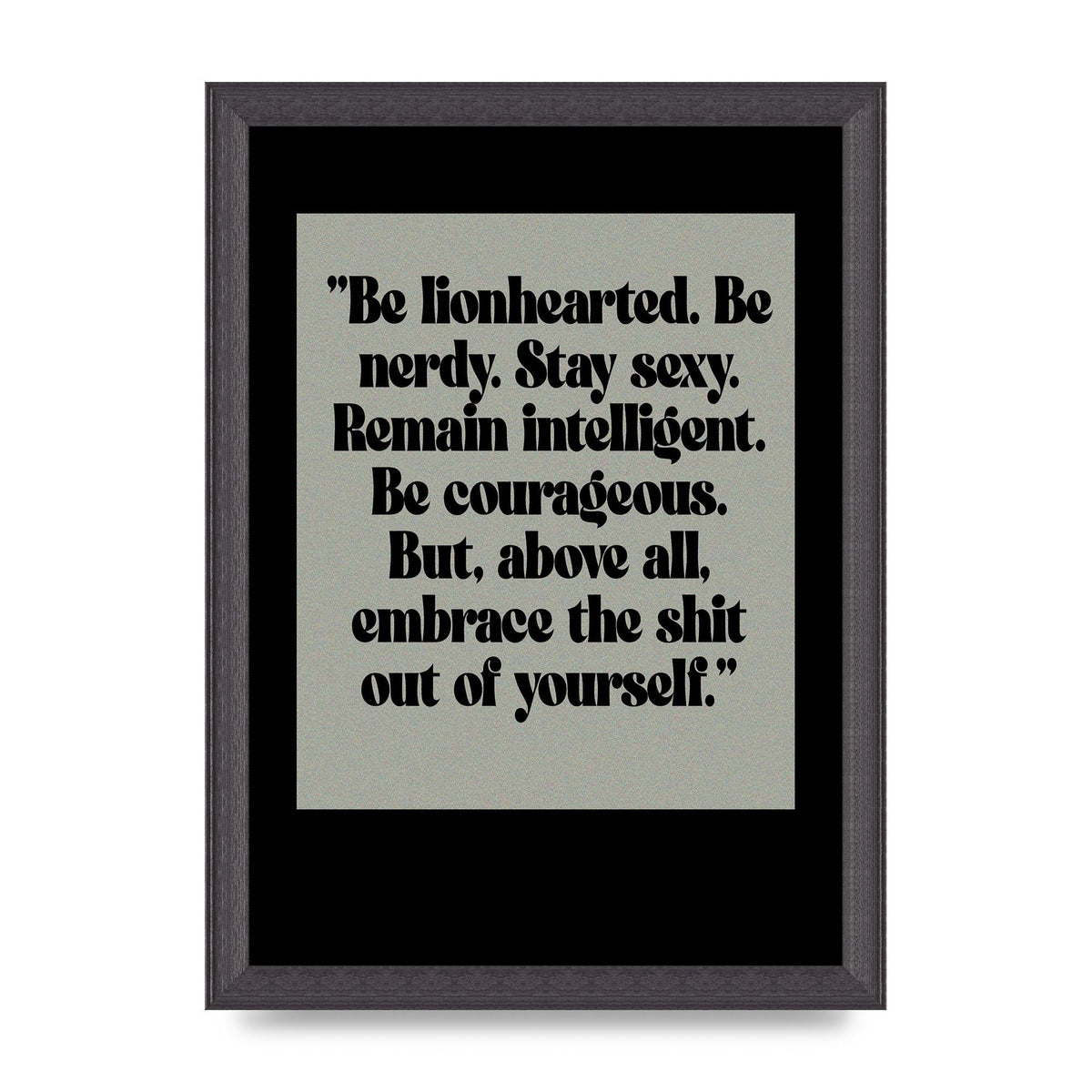 Inspirational Quote Lionheart Quote Grey Halftone" Printed Poster - A4 framed