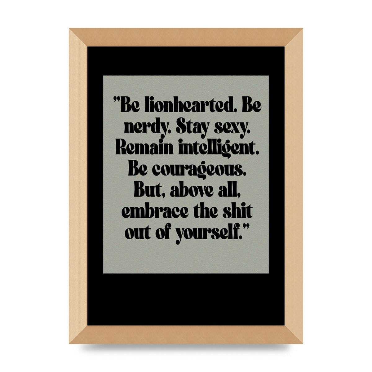 Inspirational Quote Lionheart Quote Grey Halftone" Printed Poster - A4 framed