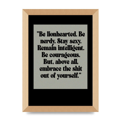 Inspirational Quote Lionheart Quote Grey Halftone" Printed Poster - A4 framed