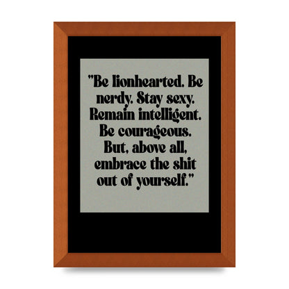 Inspirational Quote Lionheart Quote Grey Halftone" Printed Poster - A4 framed