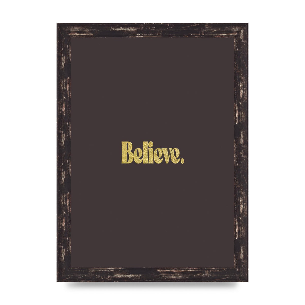 Gold Inspirational Quote Believe" Art For The Home - A4 framed
