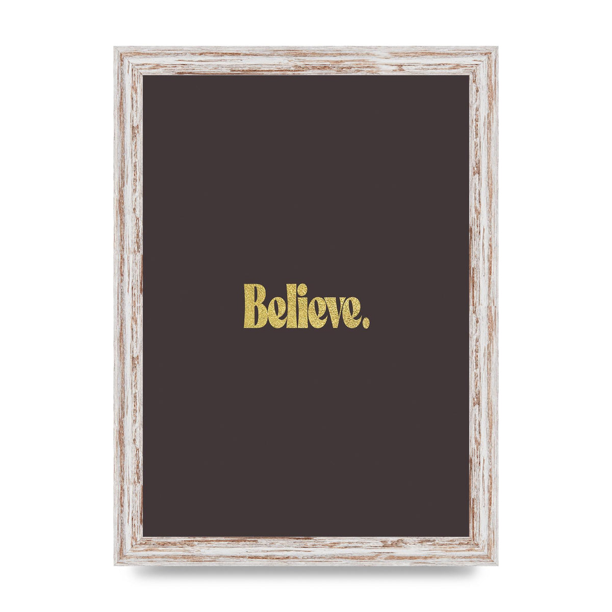 Gold Inspirational Quote Believe" Art For The Home - A4 framed