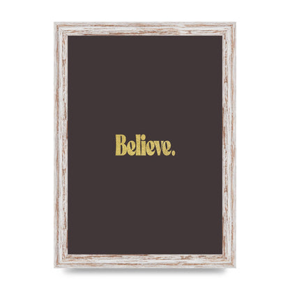 Gold Inspirational Quote Believe" Art For The Home - A4 framed
