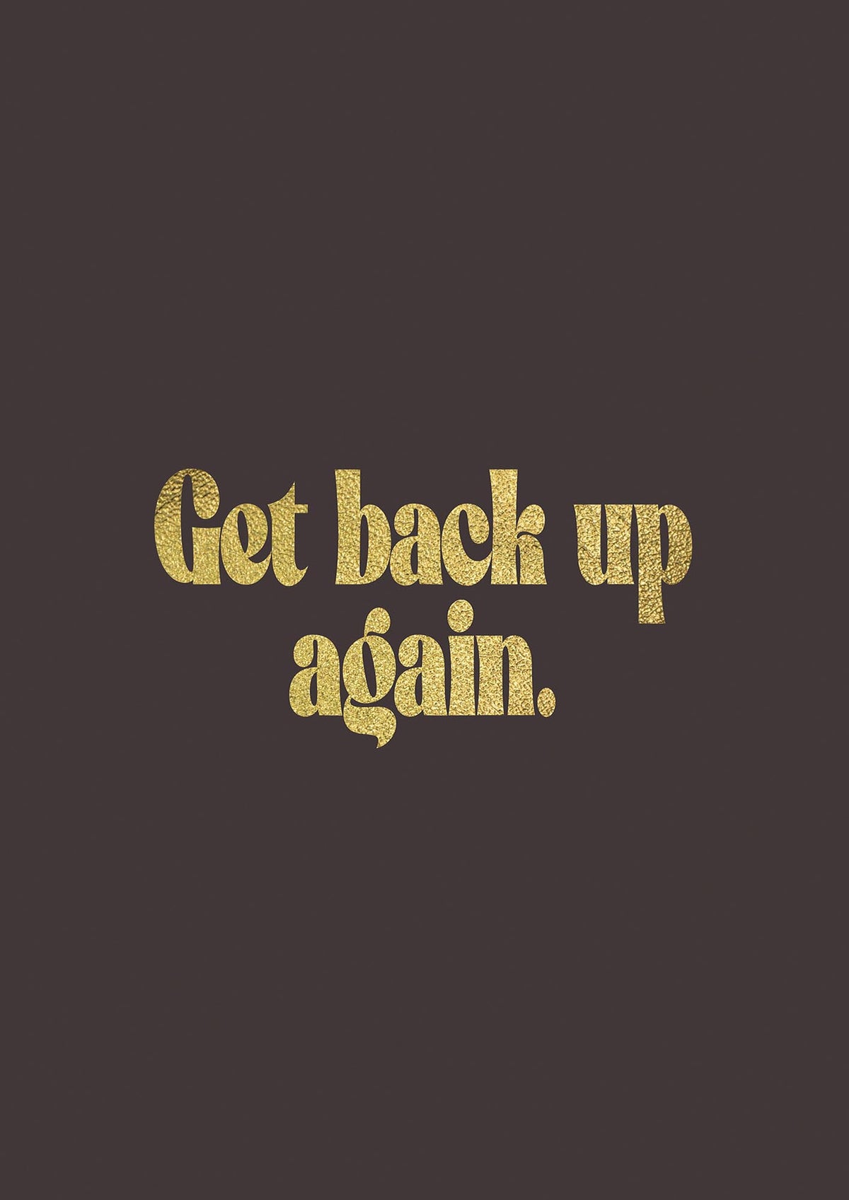 Gold Inspirational Quote Get Back Up" Wall Art - detail