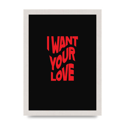 Want Your Love Red Wave" Art For The Home - A4 framed