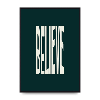 Believe Wavy Motivational Printed Poster - A2 framed