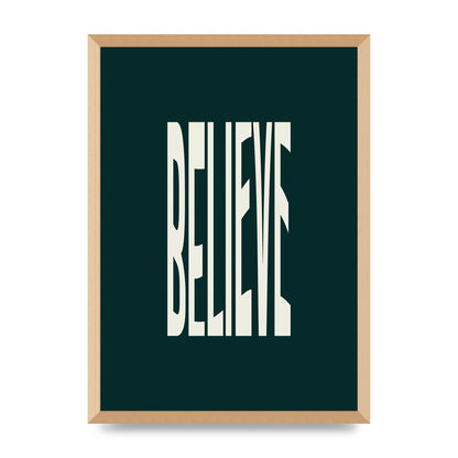 Believe Wavy Motivational Printed Poster - A2 framed
