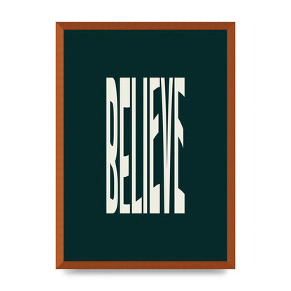 Believe Wavy Motivational Printed Poster - A2 framed