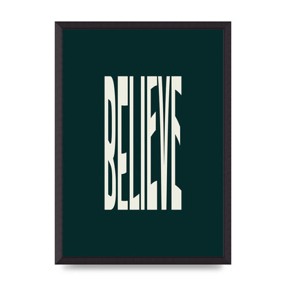Believe Wavy Motivational Printed Poster - A2 framed