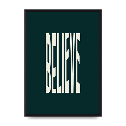 Believe Wavy Motivational Printed Poster - A3 framed