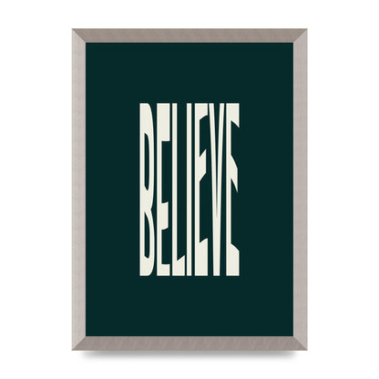 Believe Wavy Motivational Printed Poster - A3 framed