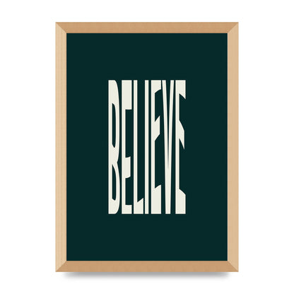 Believe Wavy Motivational Printed Poster - A3 framed