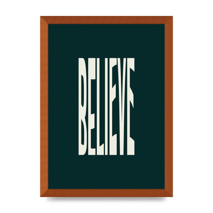 Believe Wavy Motivational Printed Poster - A3 framed