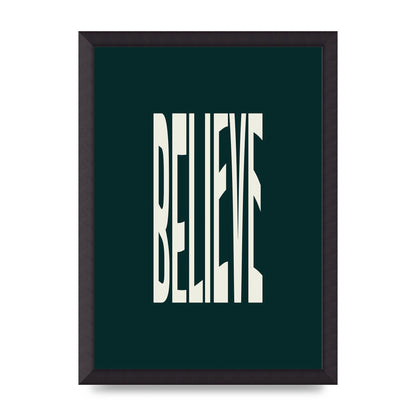 Believe Wavy Motivational Printed Poster - A3 framed