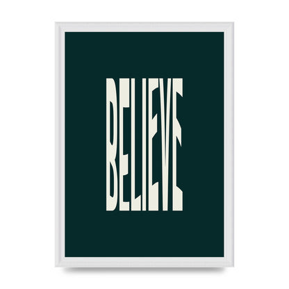 Believe Wavy Motivational Printed Poster - A3 framed