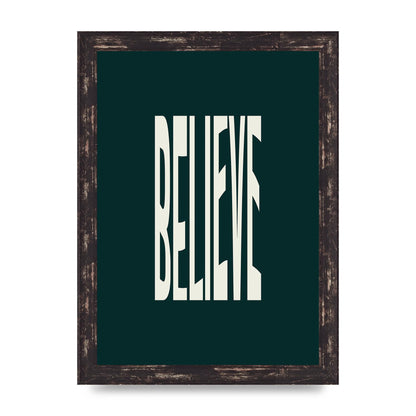 Believe Wavy Motivational Printed Poster - A4 framed