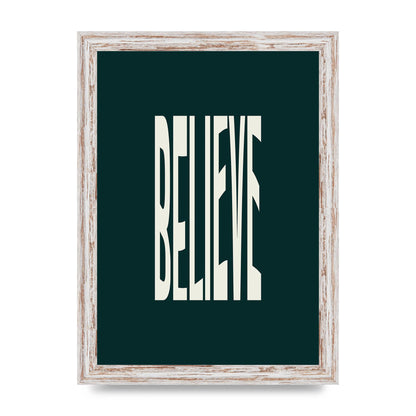 Believe Wavy Motivational Printed Poster - A4 framed