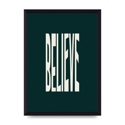Believe Wavy Motivational Printed Poster - A4 framed