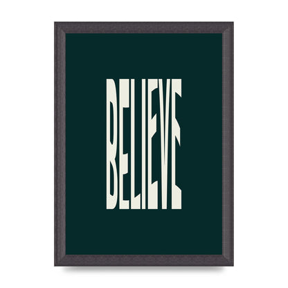 Believe Wavy Motivational Printed Poster - A4 framed