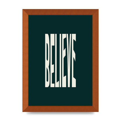 Believe Wavy Motivational Printed Poster - A4 framed