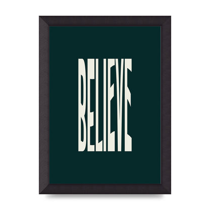Believe Wavy Motivational Printed Poster - A4 framed