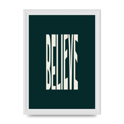 Believe Wavy Motivational Printed Poster - A4 framed