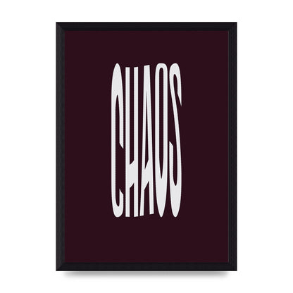 Chaos Wavy Motivational Art For The Home - A4 framed