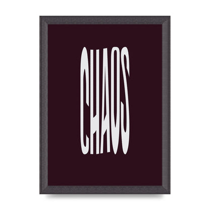 Chaos Wavy Motivational Art For The Home - A4 framed