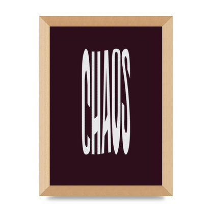 Chaos Wavy Motivational Art For The Home - A4 framed