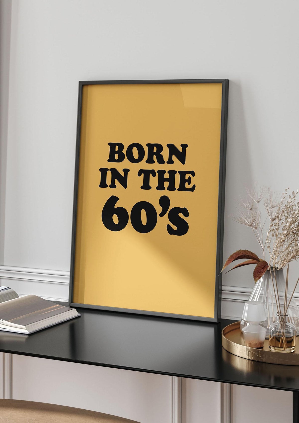 Born In The 60's" Wall Art - living room 4