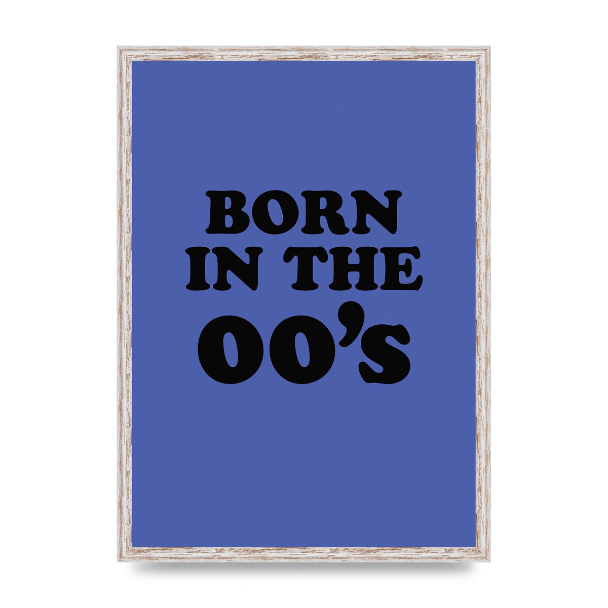 Born In The Naughties" Art For The Home - A2 framed