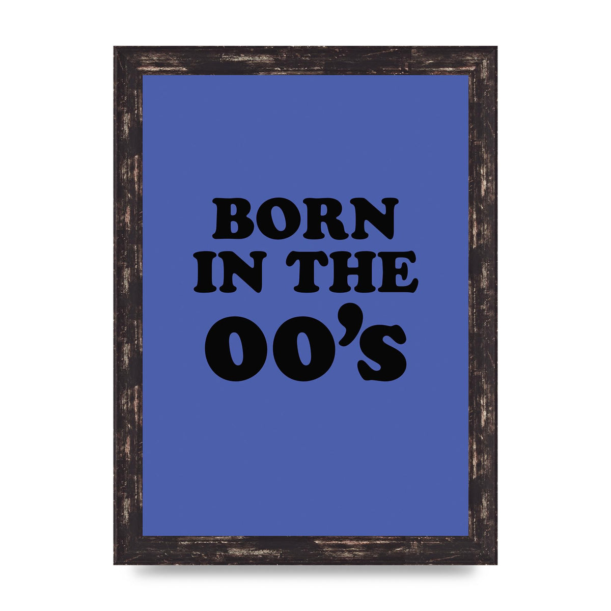 Born In The Naughties" Art For The Home - A4 framed