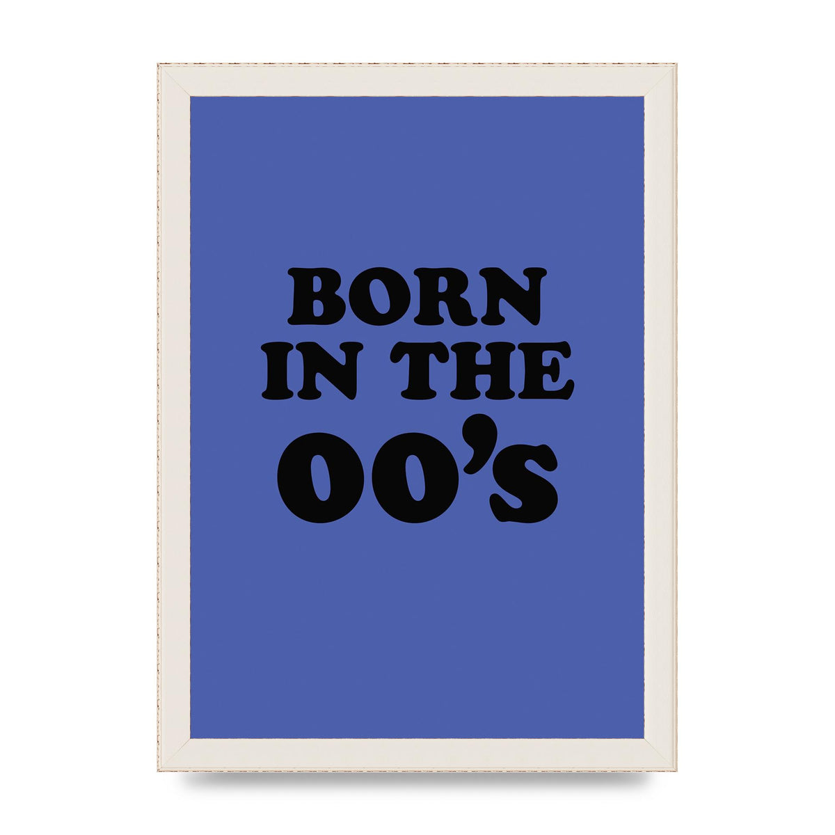 Born In The Naughties" Art For The Home - A4 framed