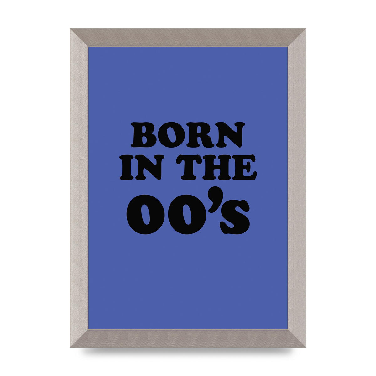 Born In The Naughties" Art For The Home - A4 framed