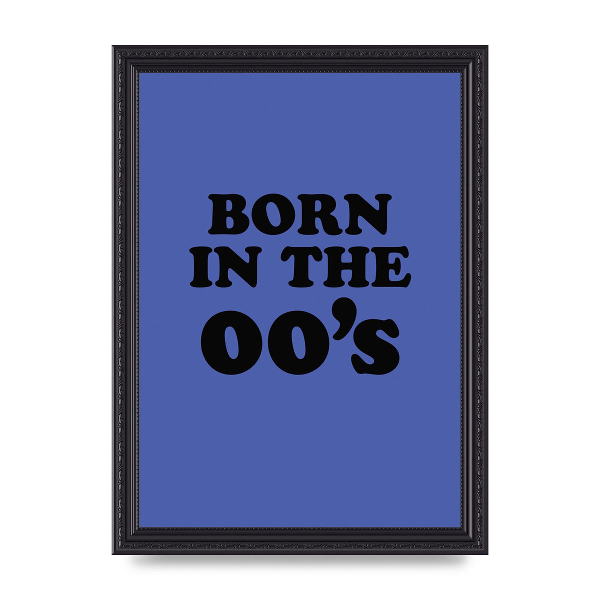 Born In The Naughties" Art For The Home - A4 framed