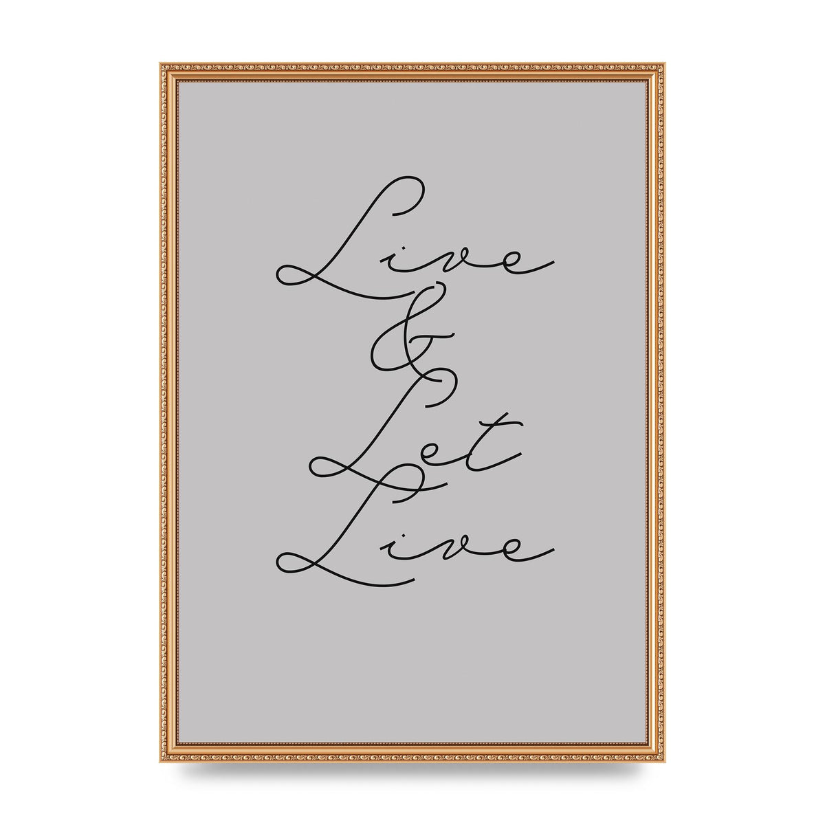 Script Live Let Live Quote" Printed Poster - A2 framed