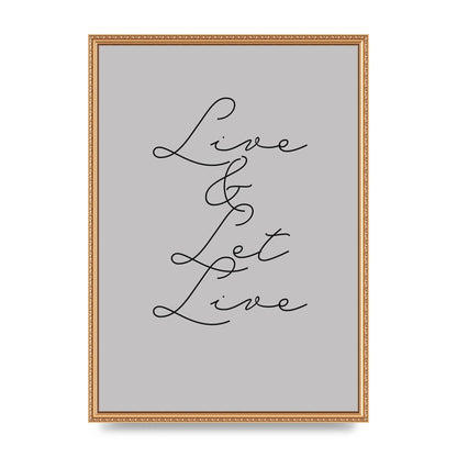 Script Live Let Live Quote" Printed Poster - A2 framed